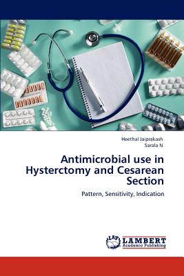 Antimicrobial Use in Hysterctomy and Cesarean Section