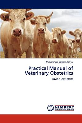 Practical Manual of Veterinary Obstetrics