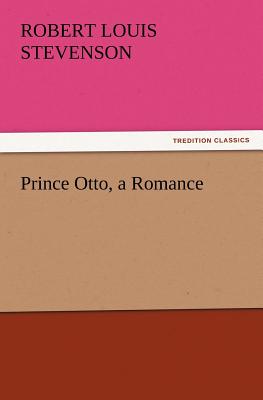 Prince Otto, a Romance