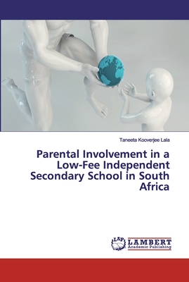 غلاف كتاب Parental Involvement in a Low-Fee Independent Secondary School in South Africa
