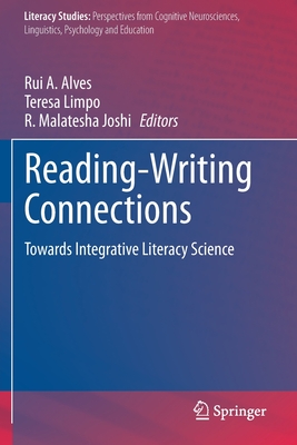 غلاف كتاب Reading-Writing Connections : Towards Integrative Literacy Science