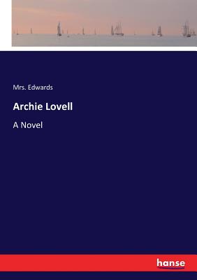 غلاف كتاب Archie Lovell:A Novel