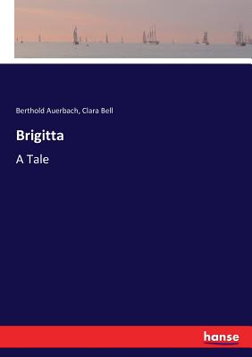 Brigitta:A Tale