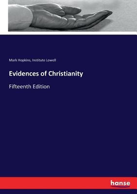 Evidences of Christianity:Fifteenth Edition