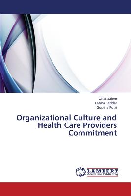 غلاف كتاب Organizational Culture and Health Care Providers Commitment