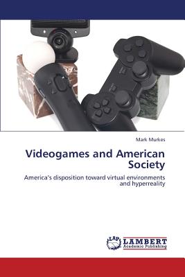 غلاف كتاب Videogames and American Society