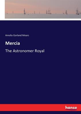 غلاف كتاب Mercia:The Astronomer Royal