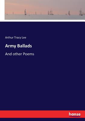 غلاف كتاب Army Ballads:And other Poems