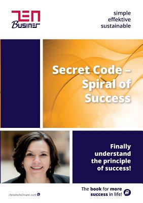 غلاف كتاب Secret Code - Spiral of Success:Finally understand the principle of success!