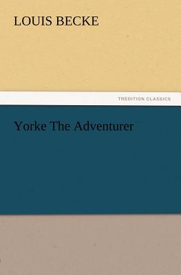 Yorke the Adventurer