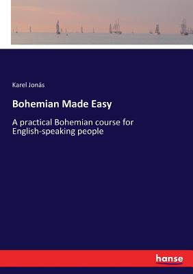 غلاف كتاب Bohemian Made Easy:A practical Bohemian course for English-speaking people