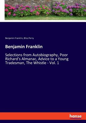 Benjamin Franklin:Selections from Autobiography, Poor Richard