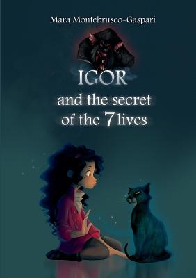 غلاف كتاب Igor and the secret of the 7 lives