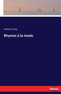 Rhymes à la mode