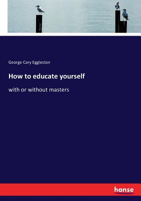 How to educate yourself:with or without masters