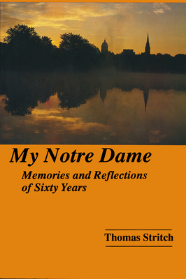 غلاف كتاب My Notre Dame: Memories and Reflections of Sixty Years