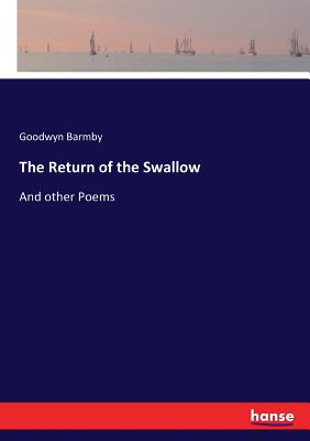 غلاف كتاب The Return of the Swallow:And other Poems