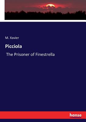 Picciola:The Prisoner of Finestrella