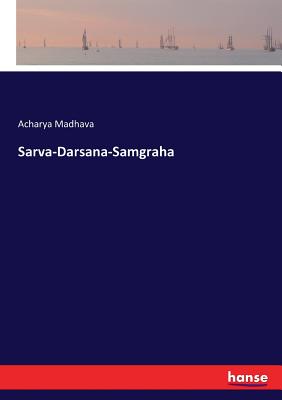 غلاف كتاب Sarva-Darsana-Samgraha