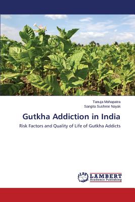 غلاف كتاب Gutkha Addiction in India