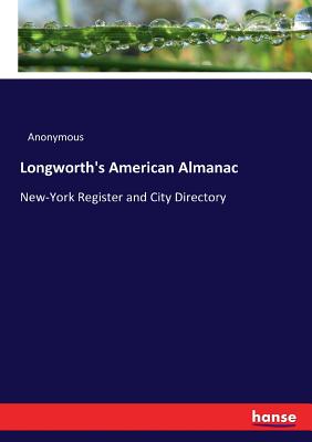 غلاف كتاب Longworth's American Almanac:New-York Register and City Directory