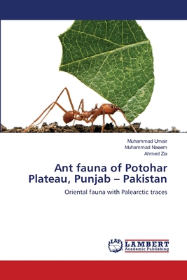 Ant fauna of Potohar Plateau, Punjab - Pakistan