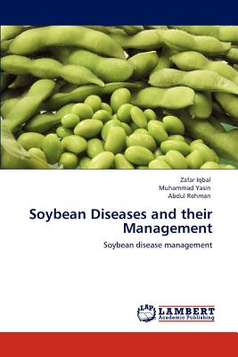 Soybean Diseases and their Management