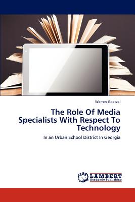 غلاف كتاب The Role Of Media Specialists With Respect To Technology