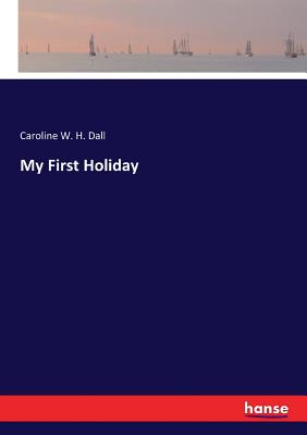 My First Holiday