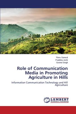 Role of Communication Media in Promoting Agriculture in Hills