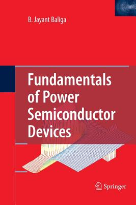 Fundamentals of Power Semiconductor Devices