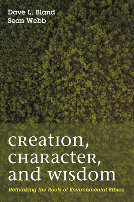 غلاف كتاب Creation, Character, and Wisdom