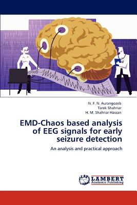 EMD-Chaos based analysis of EEG signals for early seizure detection