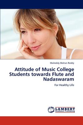 غلاف كتاب Attitude of Music College Students Towards Flute and Nadaswaram
