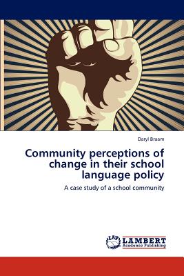 غلاف كتاب Community Perceptions of Change in Their School Language Policy