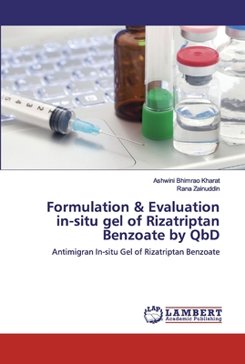 Formulation & Evaluation in-situ gel of Rizatriptan Benzoate by QbD