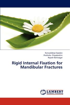 Rigid Internal Fixation for Mandibular Fractures