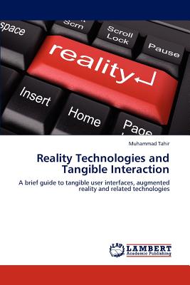 Reality Technologies and Tangible Interaction