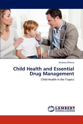 Child Health and Essential Drug Management