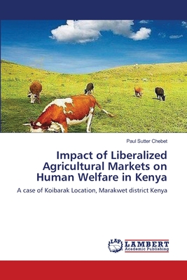 غلاف كتاب Impact of Liberalized Agricultural Markets on Human Welfare in Kenya