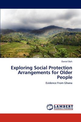 غلاف كتاب Exploring Social Protection Arrangements for Older People