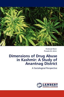 غلاف كتاب Dimensions of Drug Abuse in Kashmir: A Study of Anantnag District