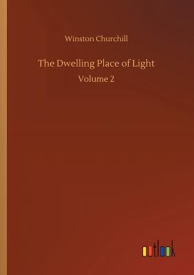 The Dwelling Place of Light