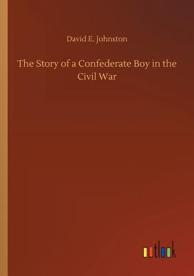 غلاف كتاب The Story of a Confederate Boy in the Civil War
