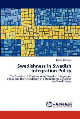 غلاف كتاب Swedishness in Swedish Integration Policy