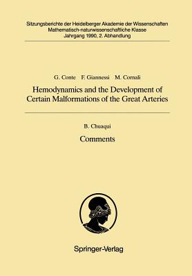 Hemodynamics and the Development of Certain Malformations of the Great Arteries. Comment : Vorgelegt in der Sitzung vom 18. November 1989 von Wilhelm
