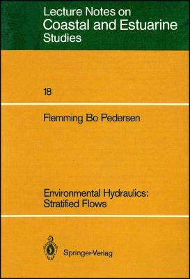 Environmental Hydraulics: Stratified Flows : Stratified Flows