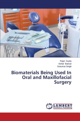 Biomaterials Being Used in Oral and Maxillofacial Surgery