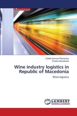 Wine industry logistics in Republic of Macedonia