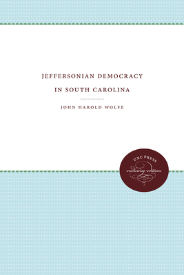 Jeffersonian Democracy in South Carolina